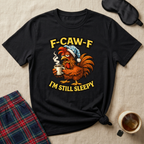 F-Caw-F Sleepy T-Shirt