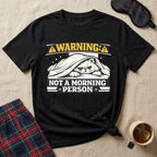 Not A Morning Person T-Shirt