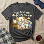 Not Available Before Noon Puppy T-Shirt