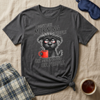 I Don't Like Morning People T-Shirt