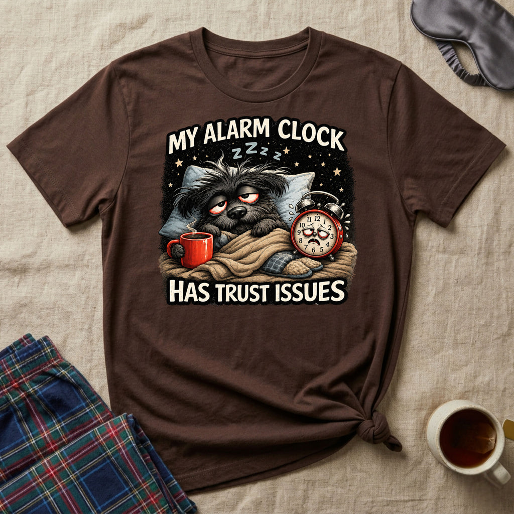 My Alarm Clock Has Trust Issues Puppy T-Shirt