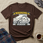 Not A Morning Person T-Shirt