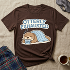 Otterly Exhausted T-Shirt