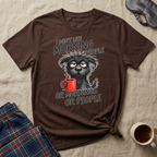 I Don't Like Morning People T-Shirt