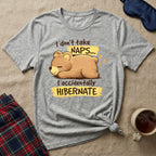 I Actually Hibernate T-Shirt