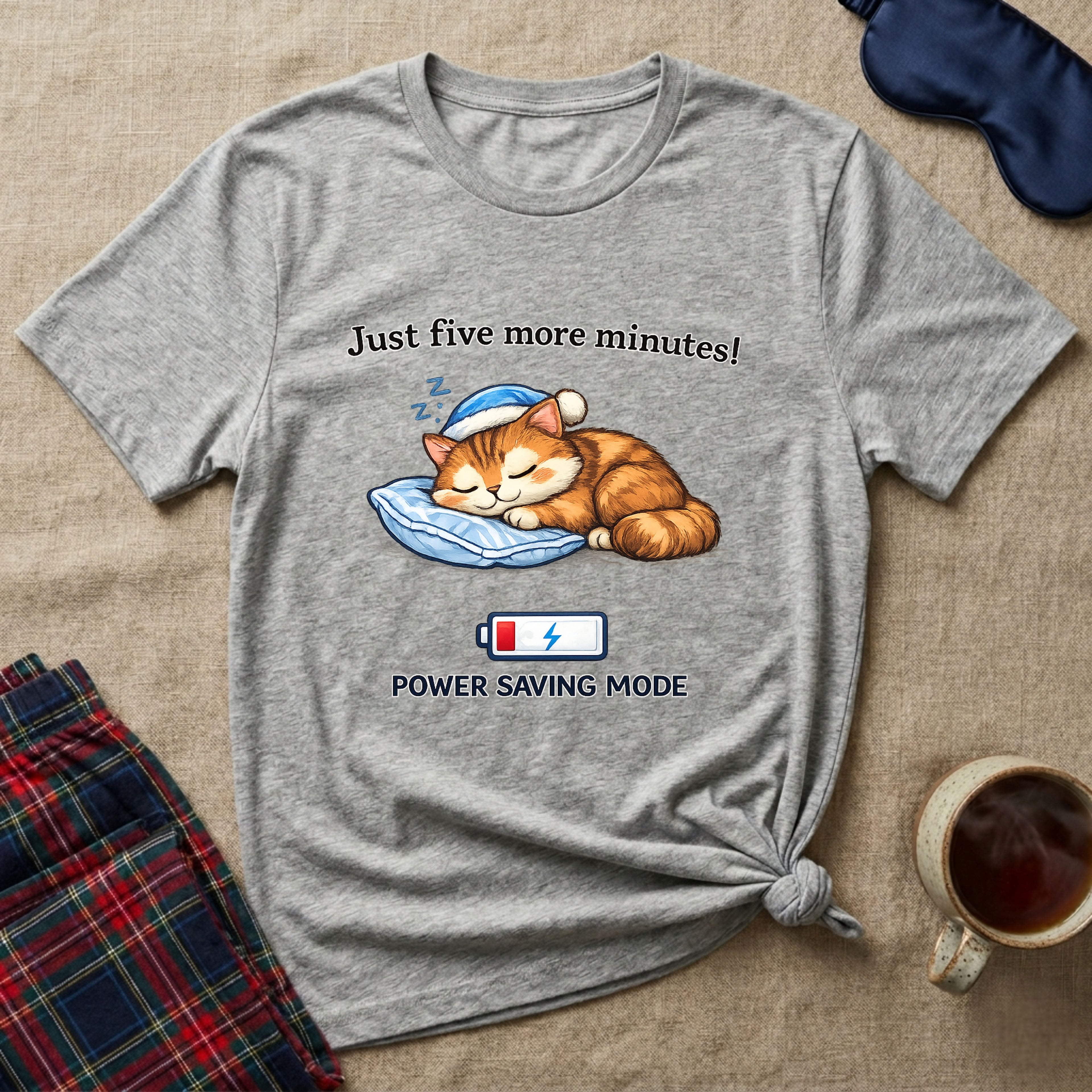 Just 5 More Minutes T-Shirt
