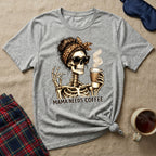 Mama Needs Coffee T-Shirt