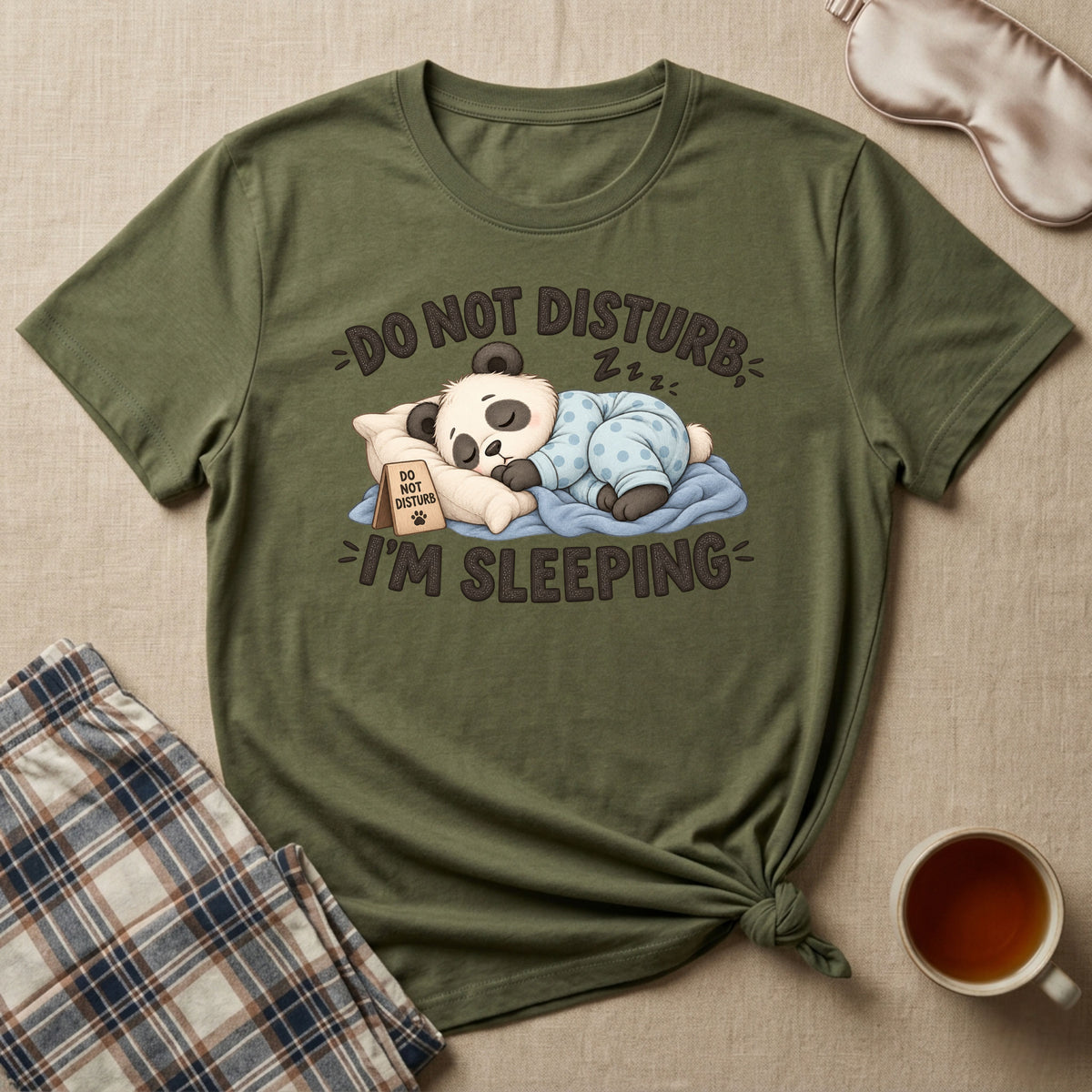 Do Not Disturb Im Sleeping Sleepy Panda T-Shirt