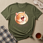 So Tired Today T-Shirt