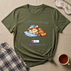 Just 5 More Minutes T-Shirt