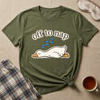 Off To Nap Goose T-Shirt