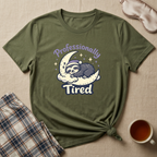 Professionally Tired T-Shirt