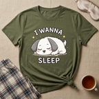 I Wanna Sleep T-Shirt