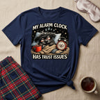My Alarm Clock Has Trust Issues Puppy T-Shirt
