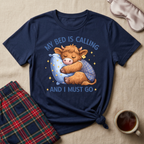 My Bed Is Calling T-Shirt