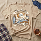 Wake Me In September Puppy T-Shirt