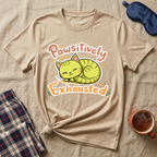Pawsitively Exhausted T-Shirt
