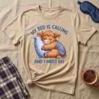 My Bed Is Calling T-Shirt