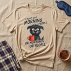 I Don't Like Morning People T-Shirt