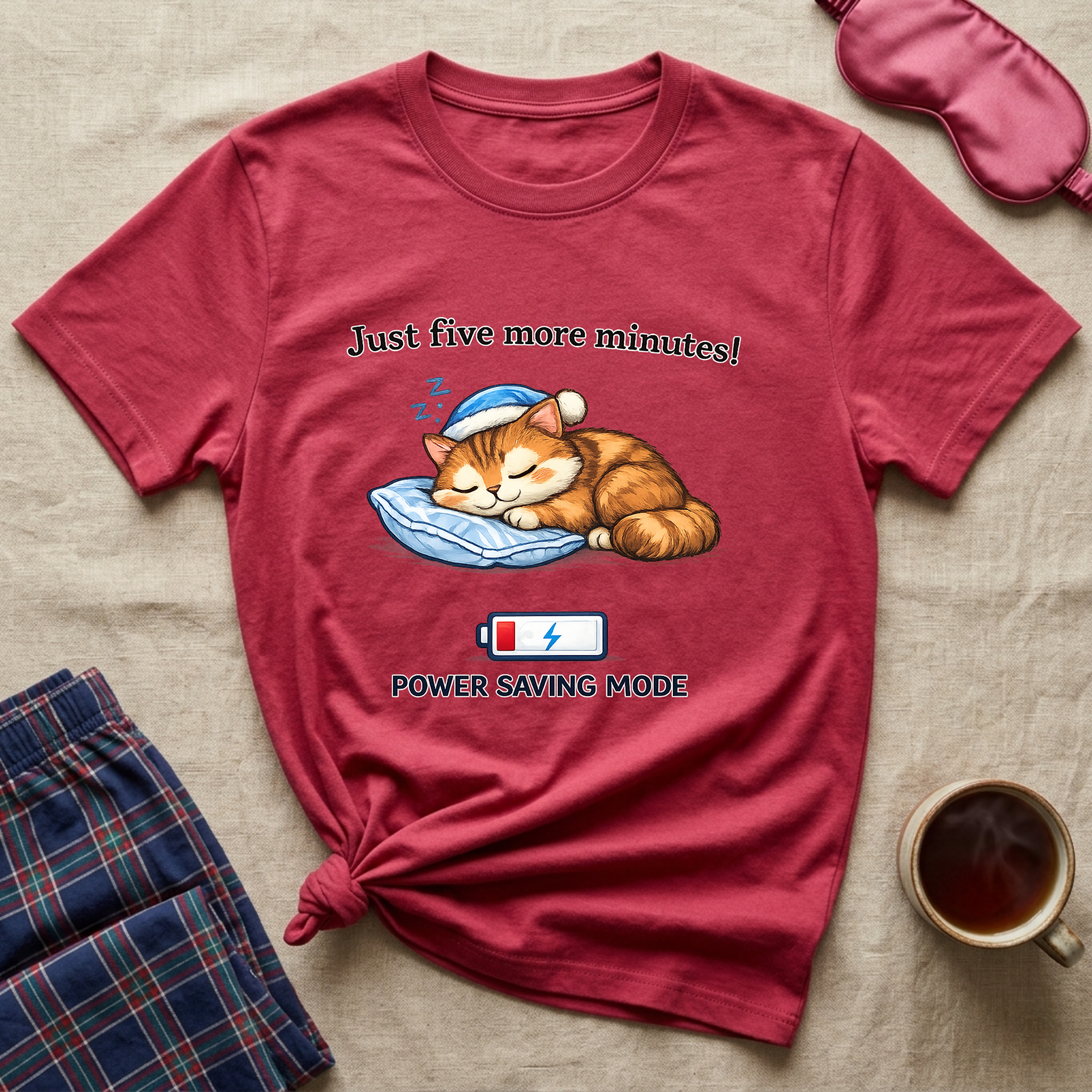 Just 5 More Minutes T-Shirt