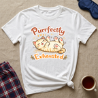Purrfectly Exhausted T-Shirt