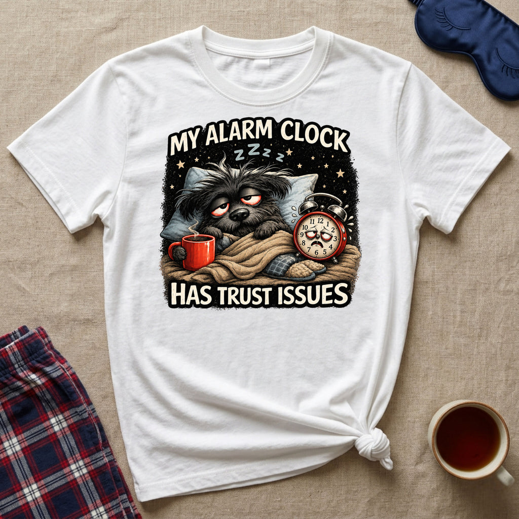 My Alarm Clock Has Trust Issues Puppy T-Shirt