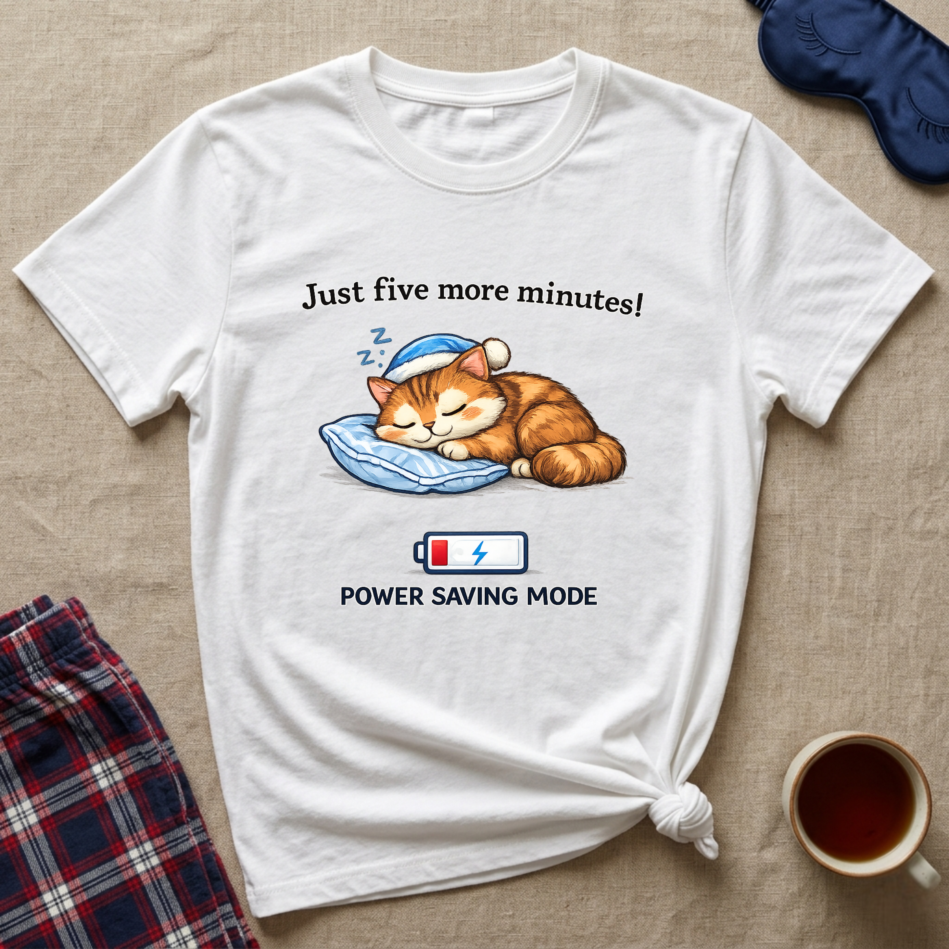 Just 5 More Minutes T-Shirt