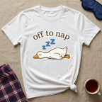 Off To Nap Goose T-Shirt