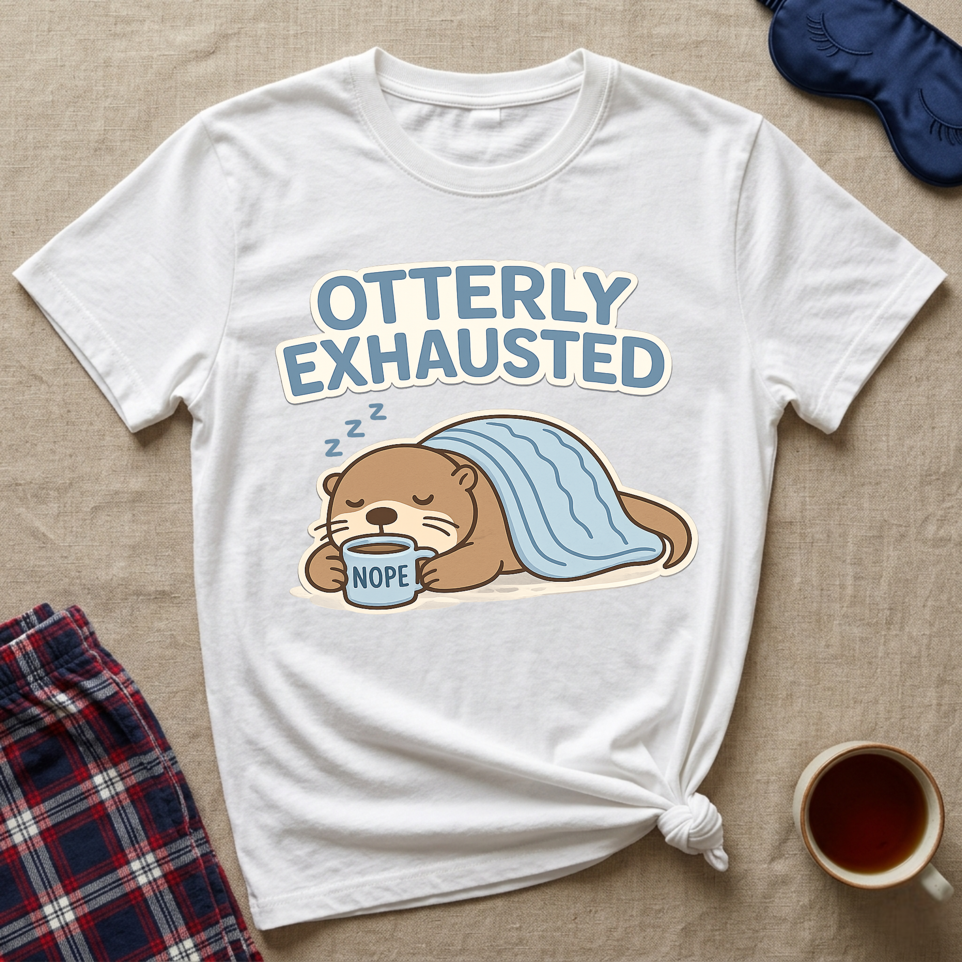 Otterly Exhausted T-Shirt