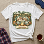Do Not Disturb Me T-Shirt